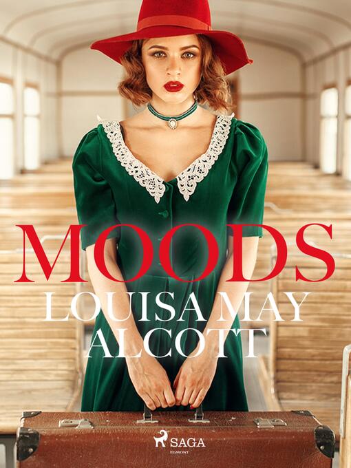 Title details for Moods by Louisa May Alcott - Available